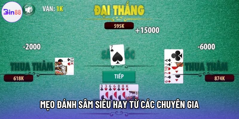 Mẹo đánh sâm siêu hay từ các chuyên gia