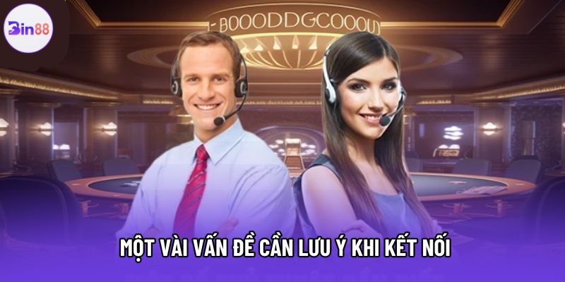 Một vài vấn đề cần lưu ý khi kết nối